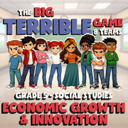 Economic Growth & Innovation BIG TERRIBLE GAME - No Prep Grade 5 Socials Review