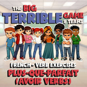 Plus-que-parfait (avoir Verbs) BIG TERRIBLE GAME - No Prep French Exercise