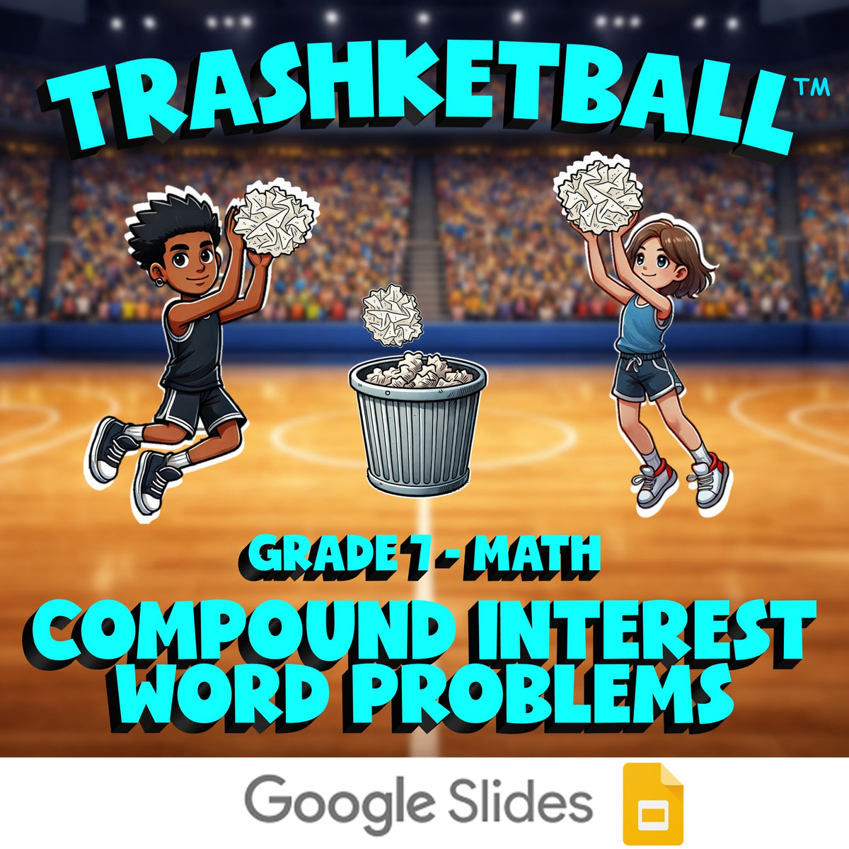 Compound Interest Word Problems TRASHKETBALL Math Game - No Prep Grade 7 Review