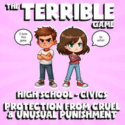 Protection from Cruel & Unusual Punishment THE TERRIBLE GAME - Civics Review