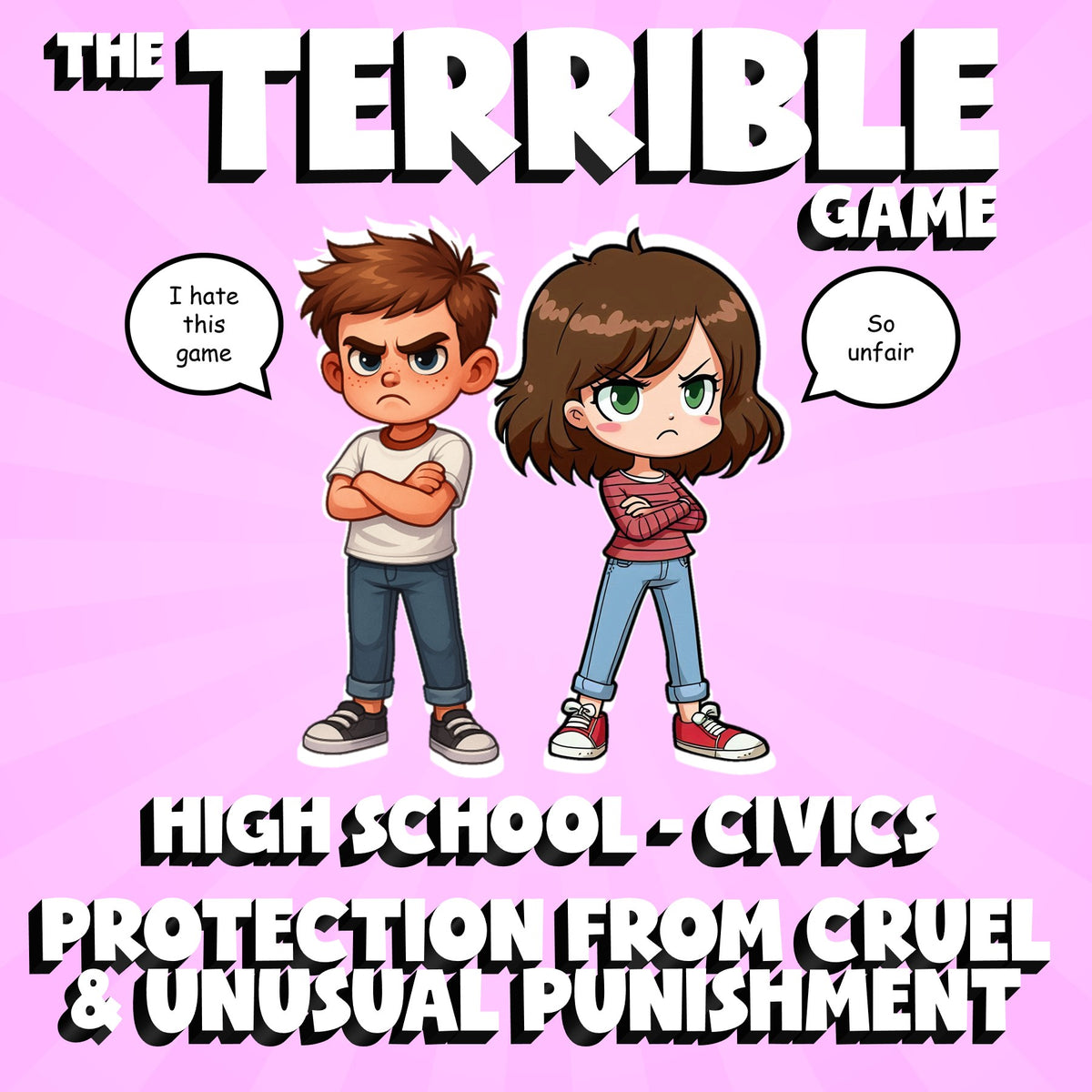 Protection from Cruel & Unusual Punishment THE TERRIBLE GAME - Civics Review