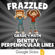 Identify Perpendicular Lines FRAZZLED Math Game - No Prep Grade 4 Review