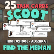 Find the Median SCOOT TASK CARDS Math Game - No Prep Algebra 1 Review Activity