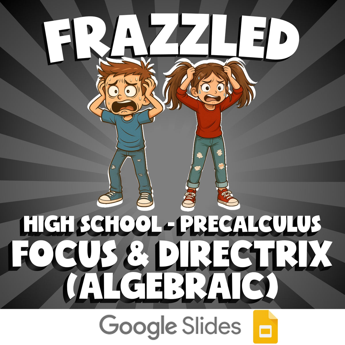Focus & Directrix (Algebraic) FRAZZLED Math Game - No Prep PreCalculus Review