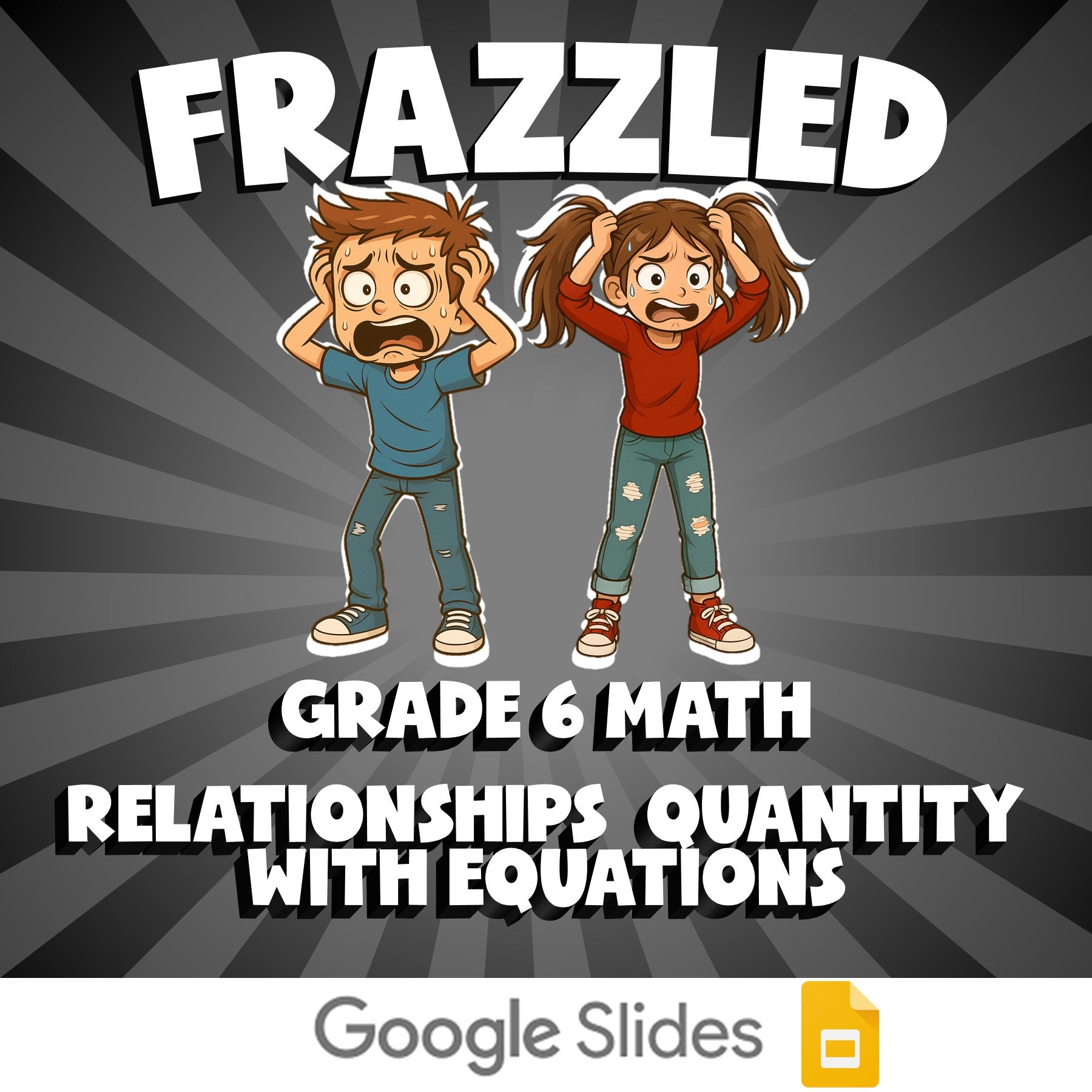 Relationships  Quantity with Equations FRAZZLED Math Game - No Prep Grade 6