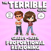 Proportional Reasoning THE TERRIBLE GAME - No Prep Grade 8 Math Review Activity