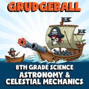 Astronomy & Celestial Mechanics GRUDGEBALL Science Game - No Prep Grade 8 Review