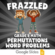 Permutations Word Problems FRAZZLED Math Game - No Prep Grade 8 Review Activity