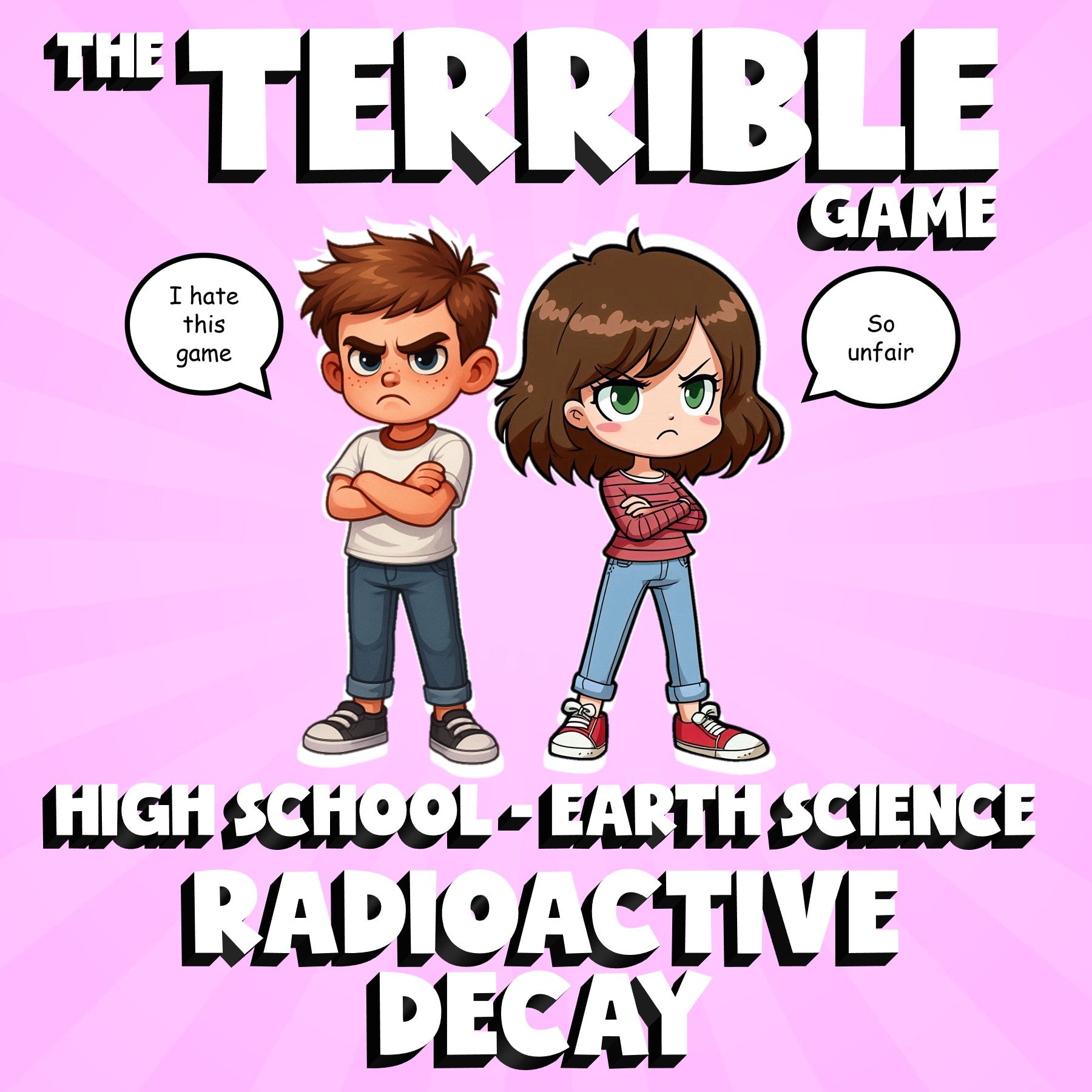 Radioactive Decay THE TERRIBLE GAME - No Prep Earth Science Review Activity