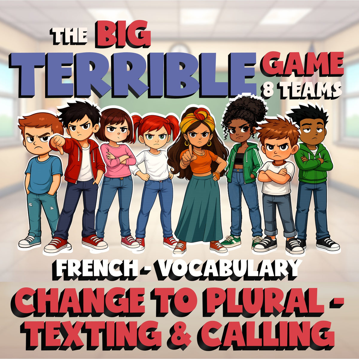 Change to Plural - Texting & Calling BIG TERRIBLE GAME - No Prep French Exercise