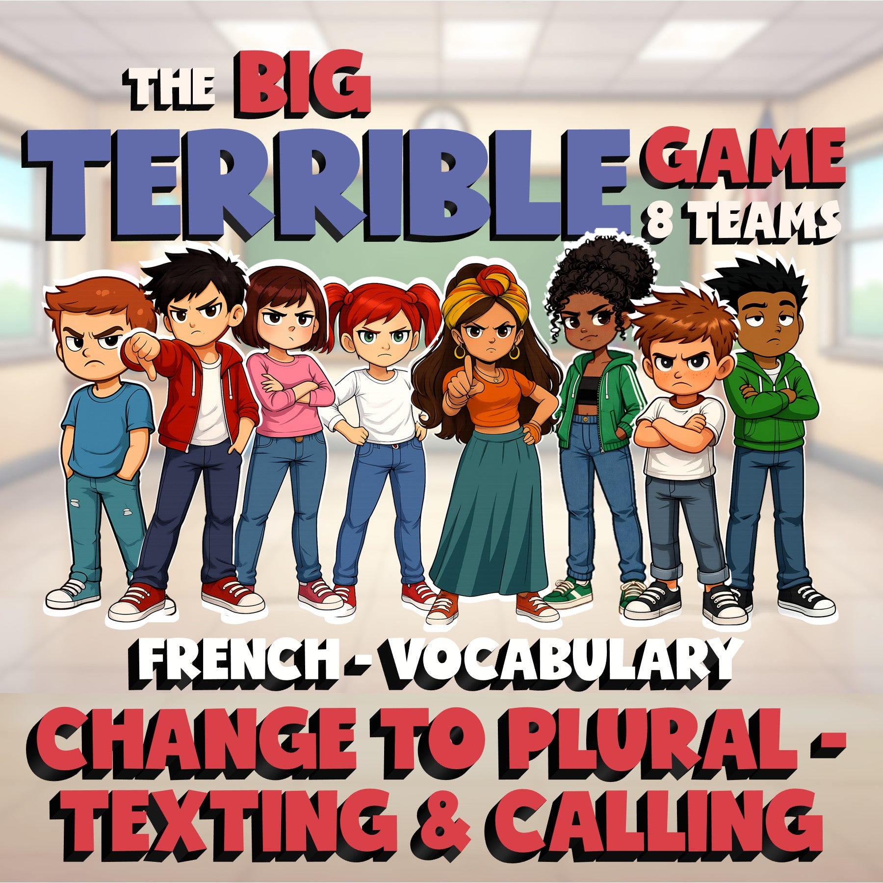 Change to Plural - Texting & Calling BIG TERRIBLE GAME - No Prep French Exercise