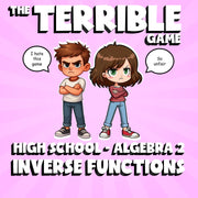 Inverse Functions THE TERRIBLE GAME - No Prep Algebra 2 Math Review Activity