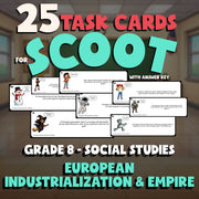 European Industrialization & Empire SCOOT TASK CARDS Socials Game - Grade 8