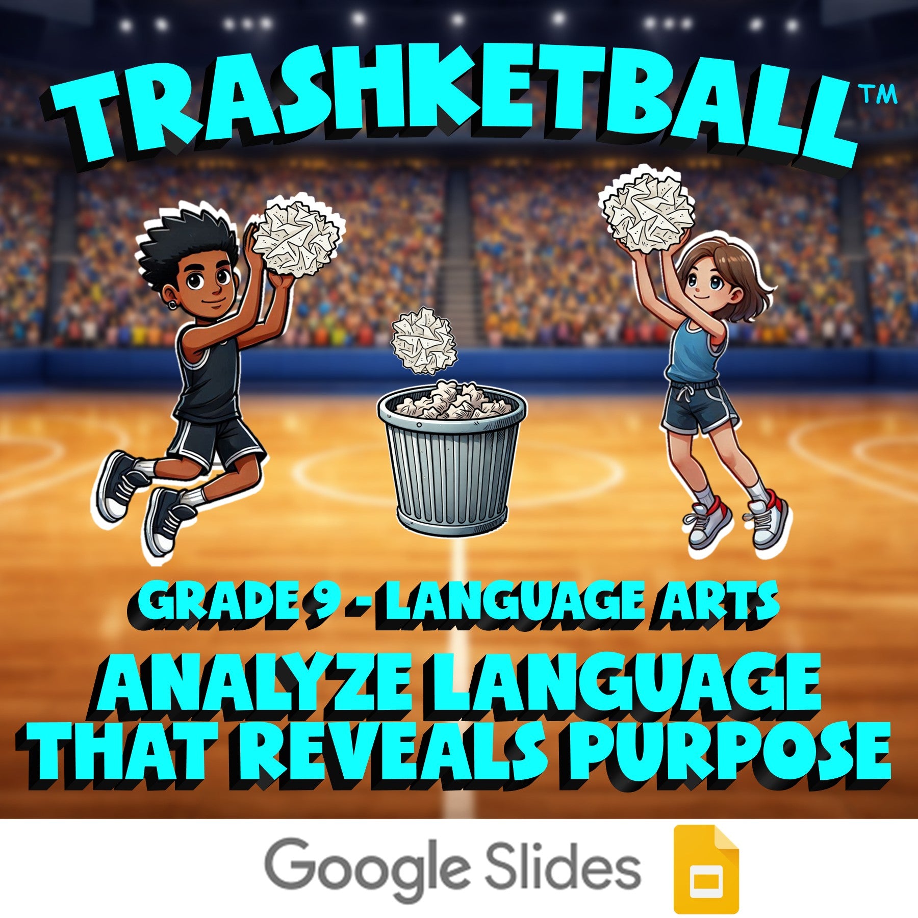 Analyze Language That Reveals Purpose TRASHKETBALL ELA Game - No Prep Grade 9