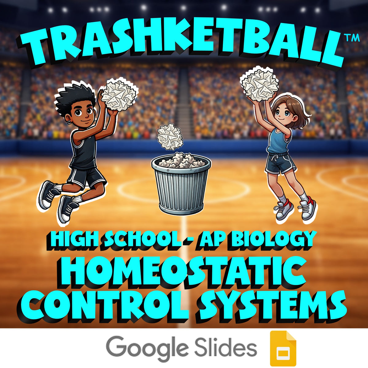 Homeostatic Control Systems TRASHKETBALL Science Game - No Prep AP Biology