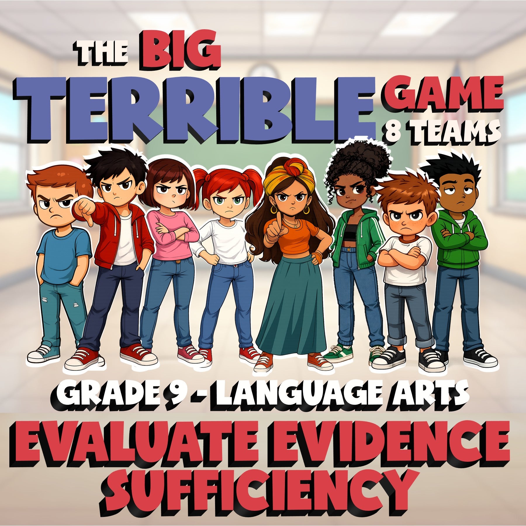 Evaluate Evidence Sufficiency BIG TERRIBLE GAME - No Prep Grade 9 ELA Review