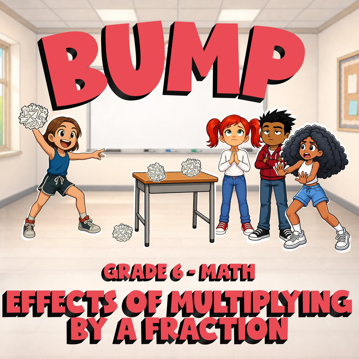 Effects of Multiplying by a Fraction BUMP Math Game - No Prep Grade 6 Review