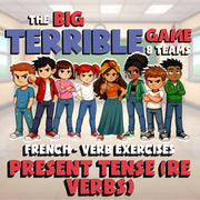Present Tense (RE Verbs) BIG TERRIBLE GAME - No Prep French Exercise Activity