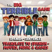 Translate to Spanish - Movies, Music & Games BIG TERRIBLE GAME - Spanish