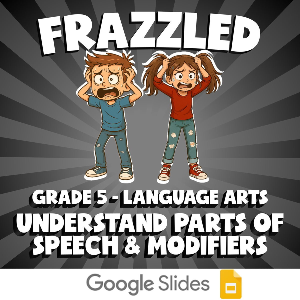 Understand Parts of Speech & Modifiers FRAZZLED ELA Game - No Prep Grade 5