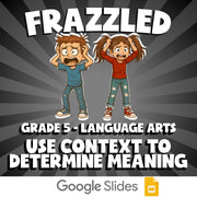 Use Context to Determine Meaning FRAZZLED ELA Game - No Prep Grade 5 Review