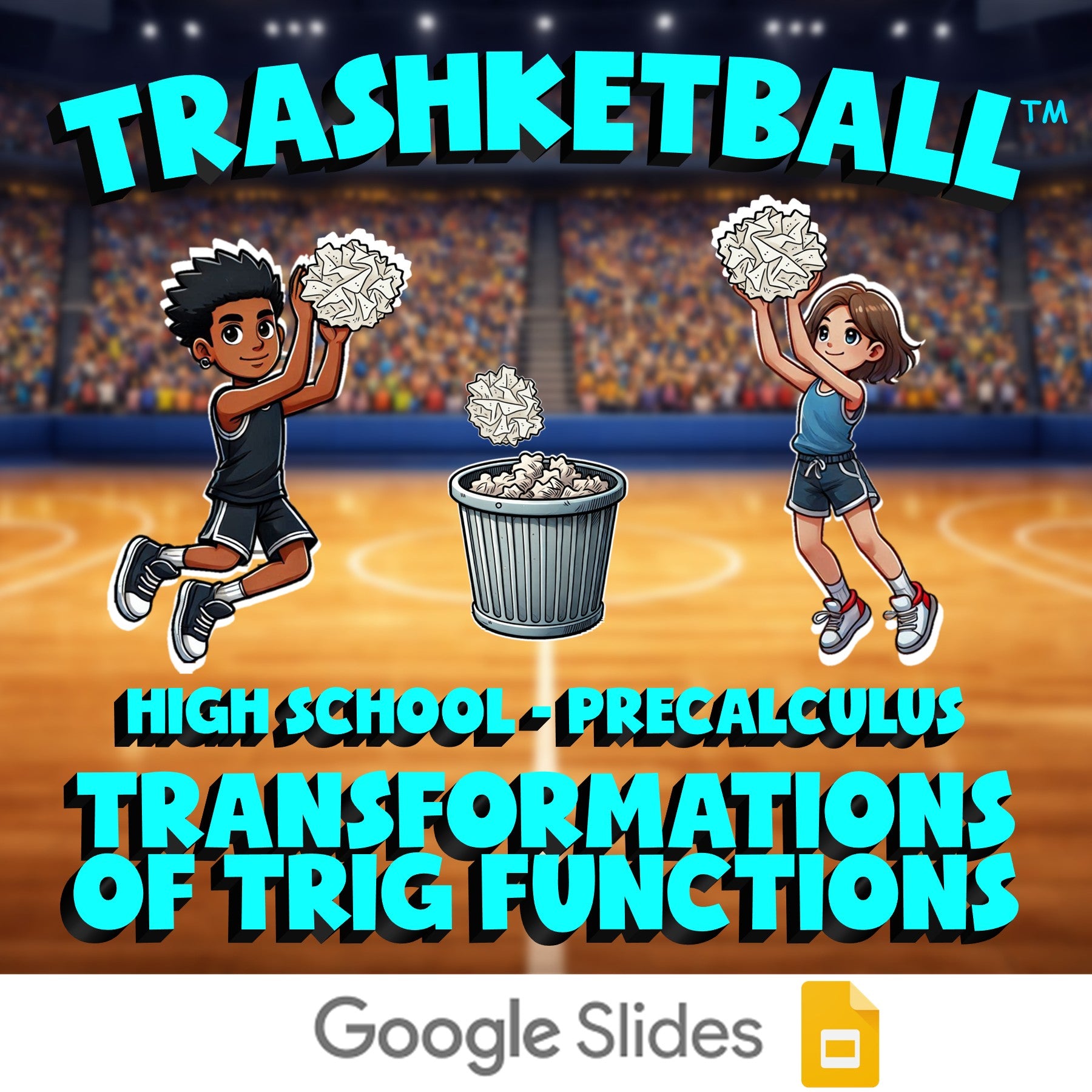 Transformations of Trig Functions TRASHKETBALL Math Game - No Prep PreCalculus