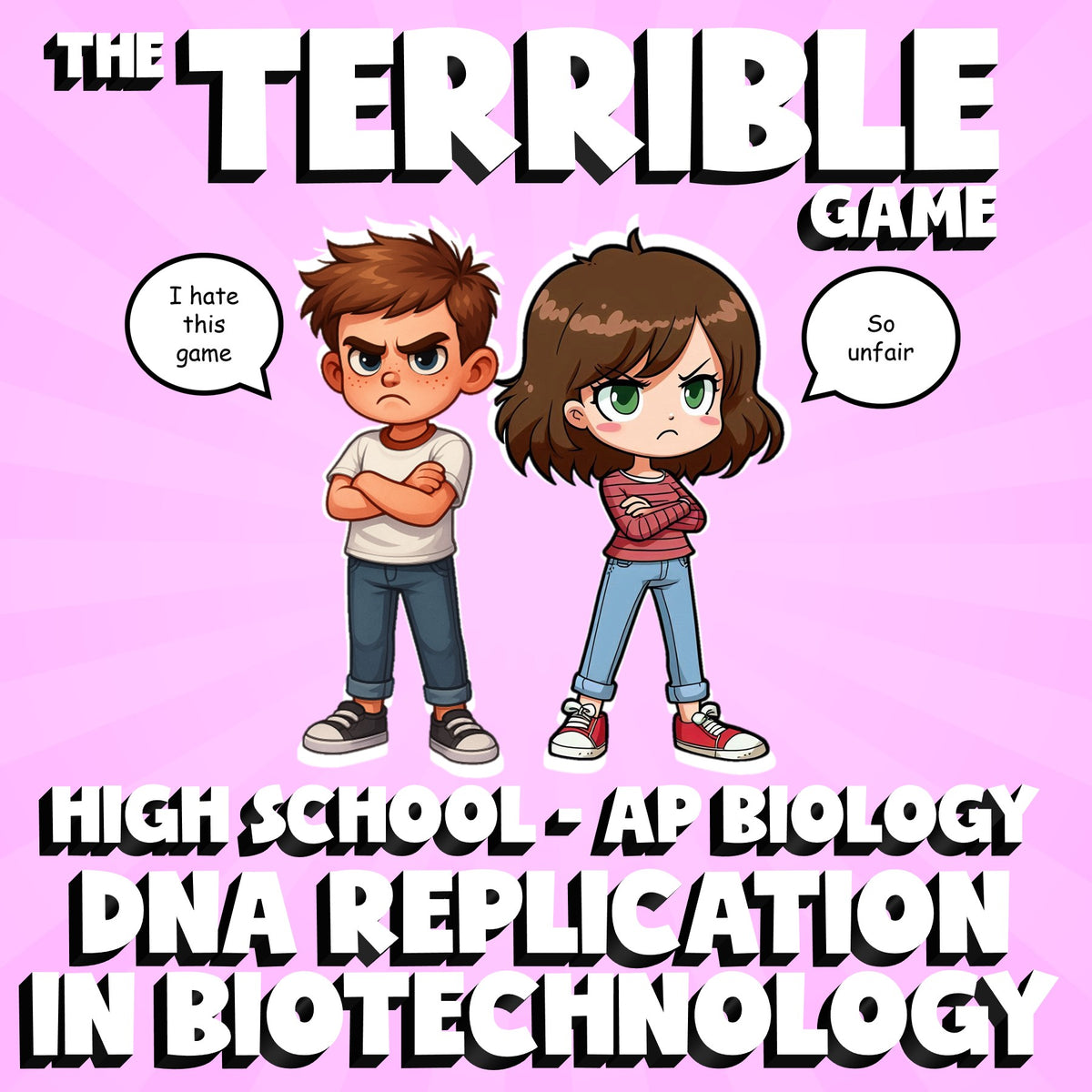 DNA Replication in Biotechnology THE TERRIBLE GAME - AP Biology Science Review