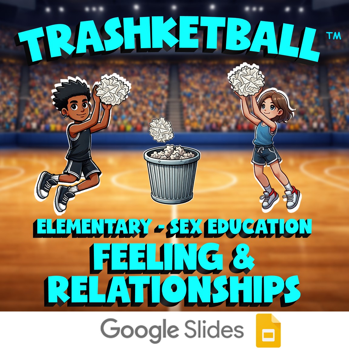 Feeling & Relationships TRASHKETBALL Game - No Prep Elementary Sex Education