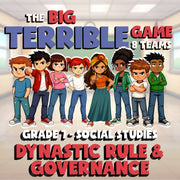 Dynastic Rule & Governance BIG TERRIBLE GAME - No Prep Grade 7 Socials Review