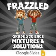 Mixtures & Solutions FRAZZLED Science Game - No Prep Grade 5 Review Activity