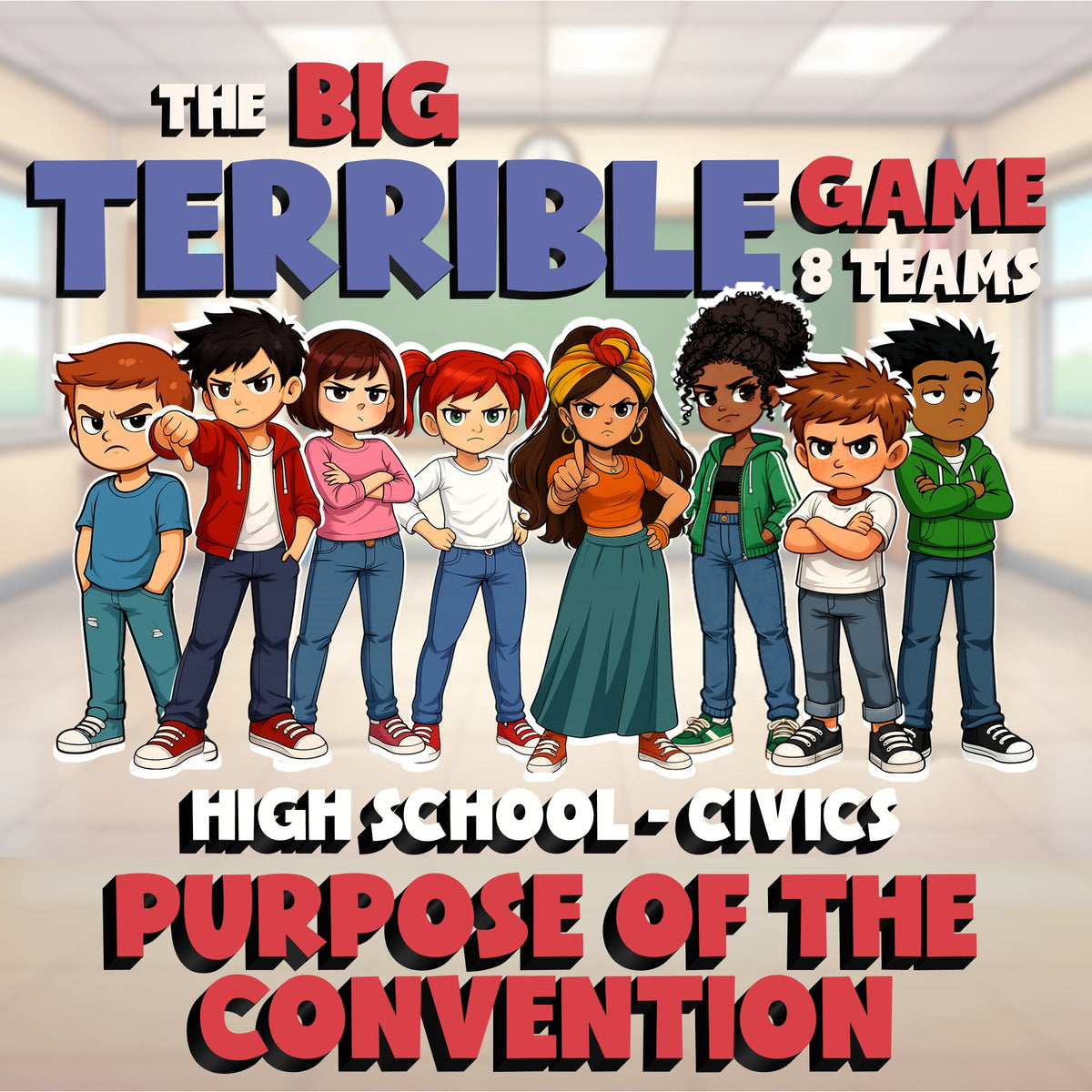Purpose of the Convention BIG TERRIBLE GAME - No Prep Civics Review Activity