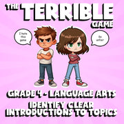 Identify Clear Introductions to Topics THE TERRIBLE GAME - Grade 4 ELA Review