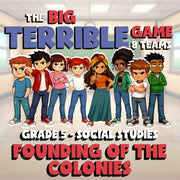 Founding of the Colonies BIG TERRIBLE GAME - No Prep Grade 5 Socials Review