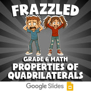 Properties of Quadrilaterals FRAZZLED Math Game - No Prep Grade 6 Review