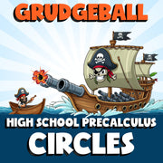 Circles GRUDGEBALL Math Game - No Prep PreCalculus Review Activity