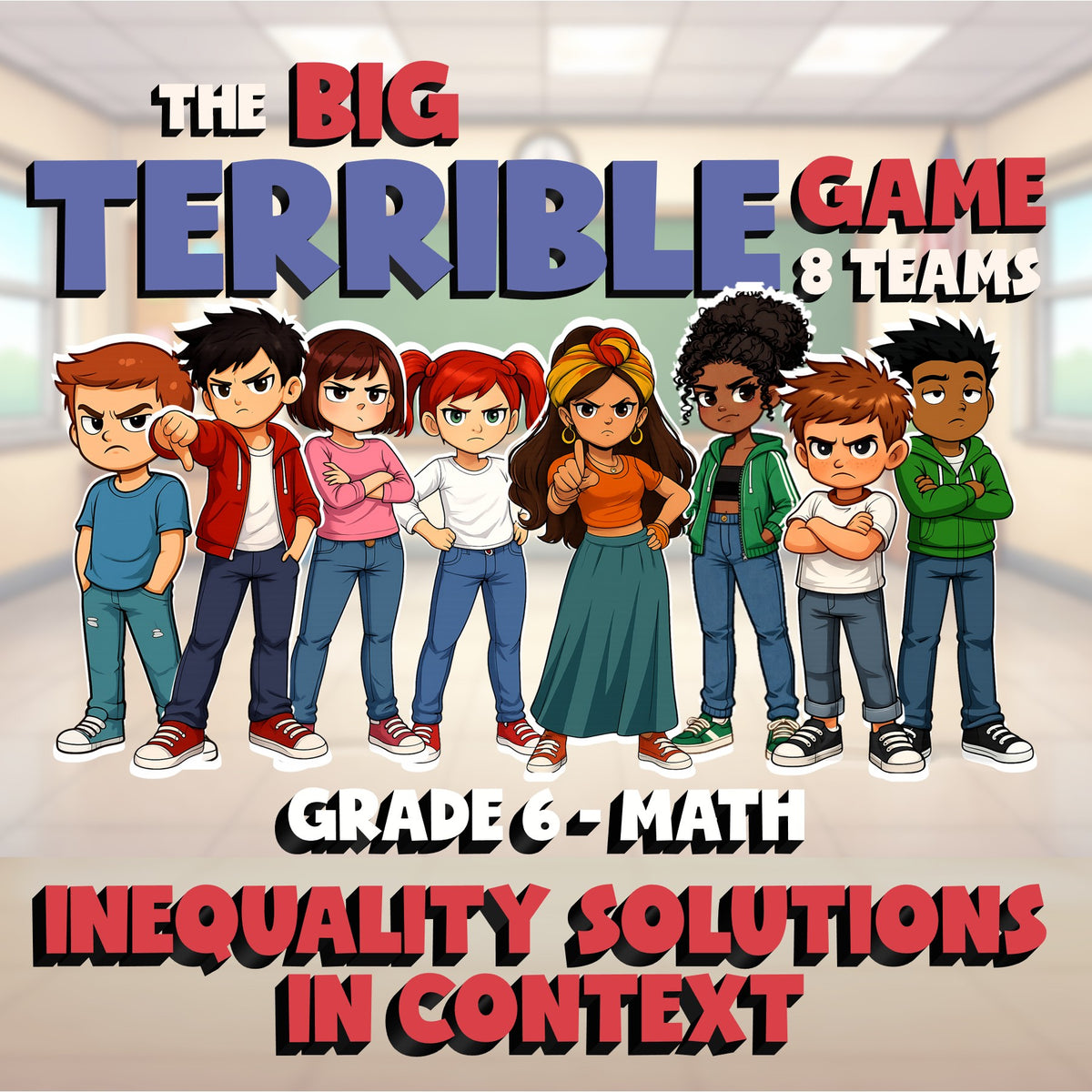 Inequality Solutions in Context BIG TERRIBLE GAME - No Prep Grade 6 Math Review