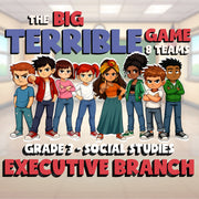 Executive Branch BIG TERRIBLE GAME - No Prep Grade 3 Socials Review Activity