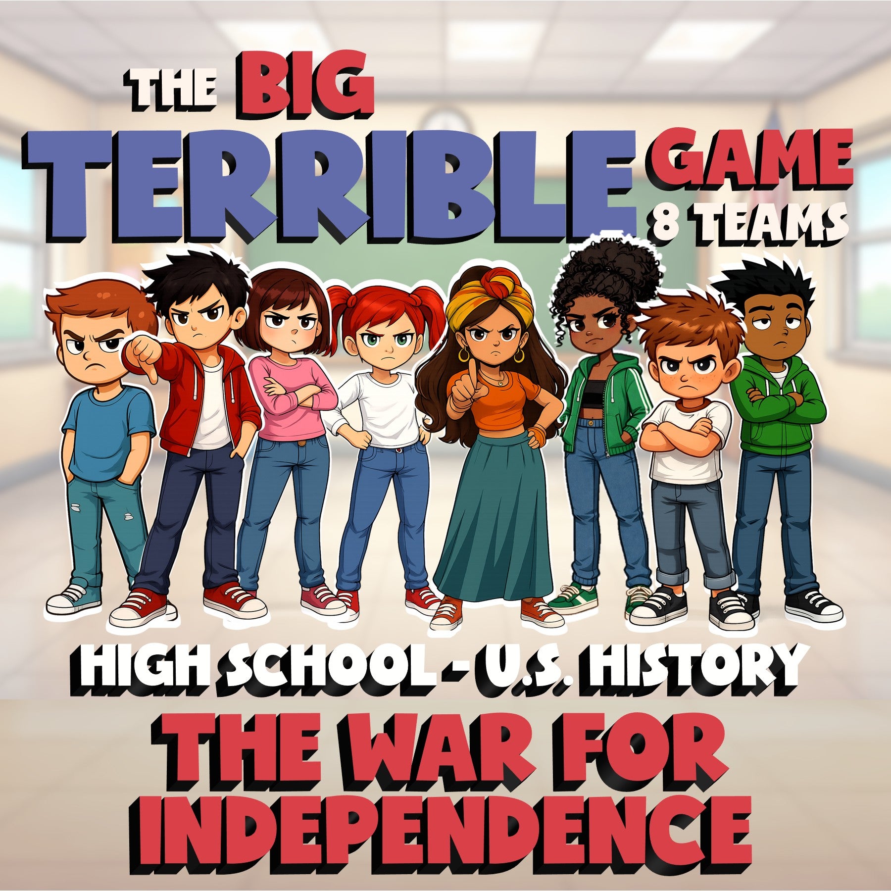The War for Independence BIG TERRIBLE GAME - No Prep U.S. History Review