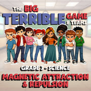 Magnetic Attraction & Repulsion BIG TERRIBLE GAME - Grade 3 Science Review