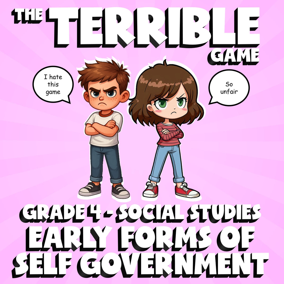 Early Forms of Self Government THE TERRIBLE GAME - Grade 4 Socials Review