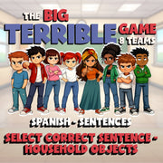 Select Correct Sentence - Household Objects BIG TERRIBLE GAME - Spanish Exercise