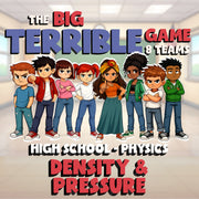 Density & Pressure BIG TERRIBLE GAME - No Prep Physics Science Review Activity