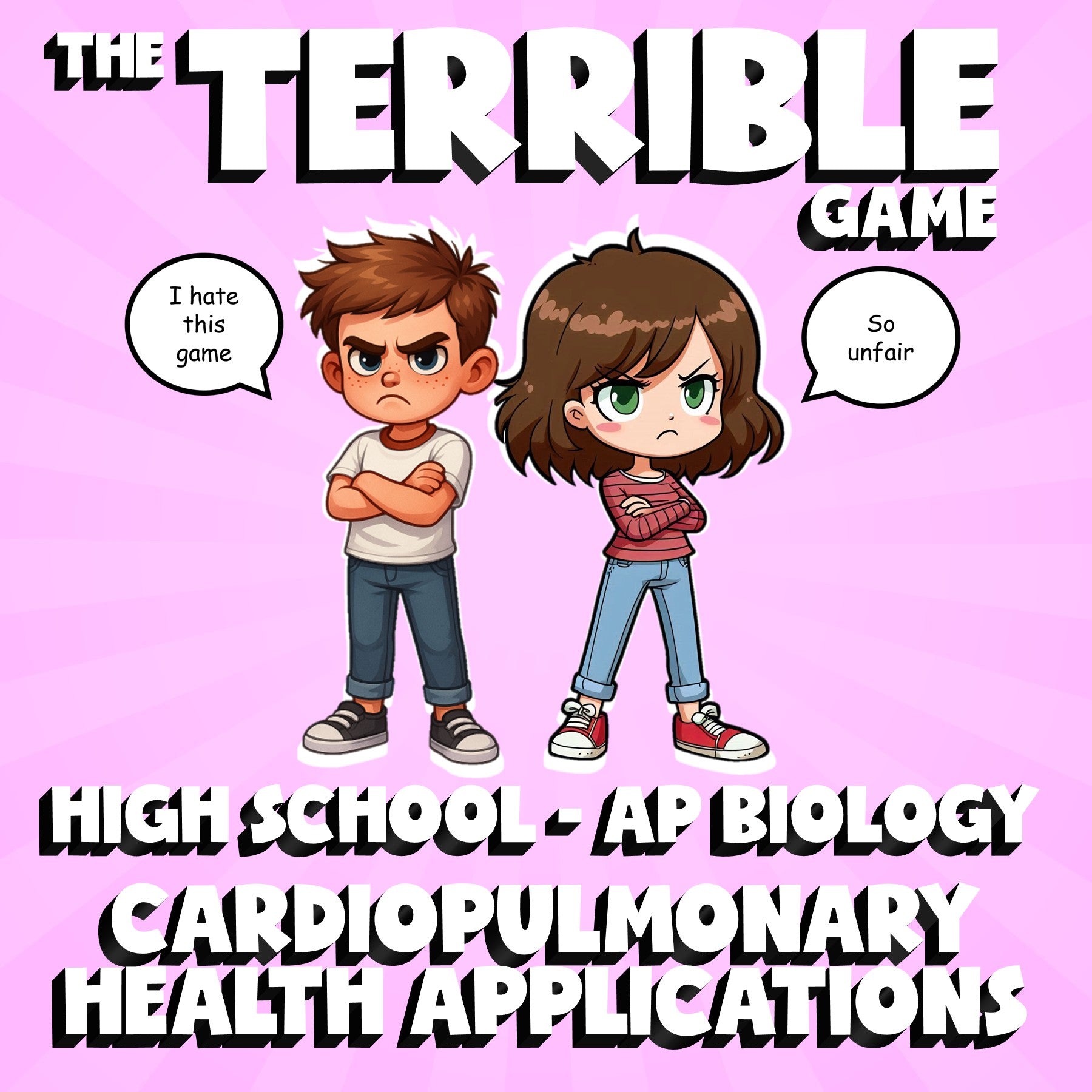 Cardiopulmonary Health Applications THE TERRIBLE GAME - AP Biology Review