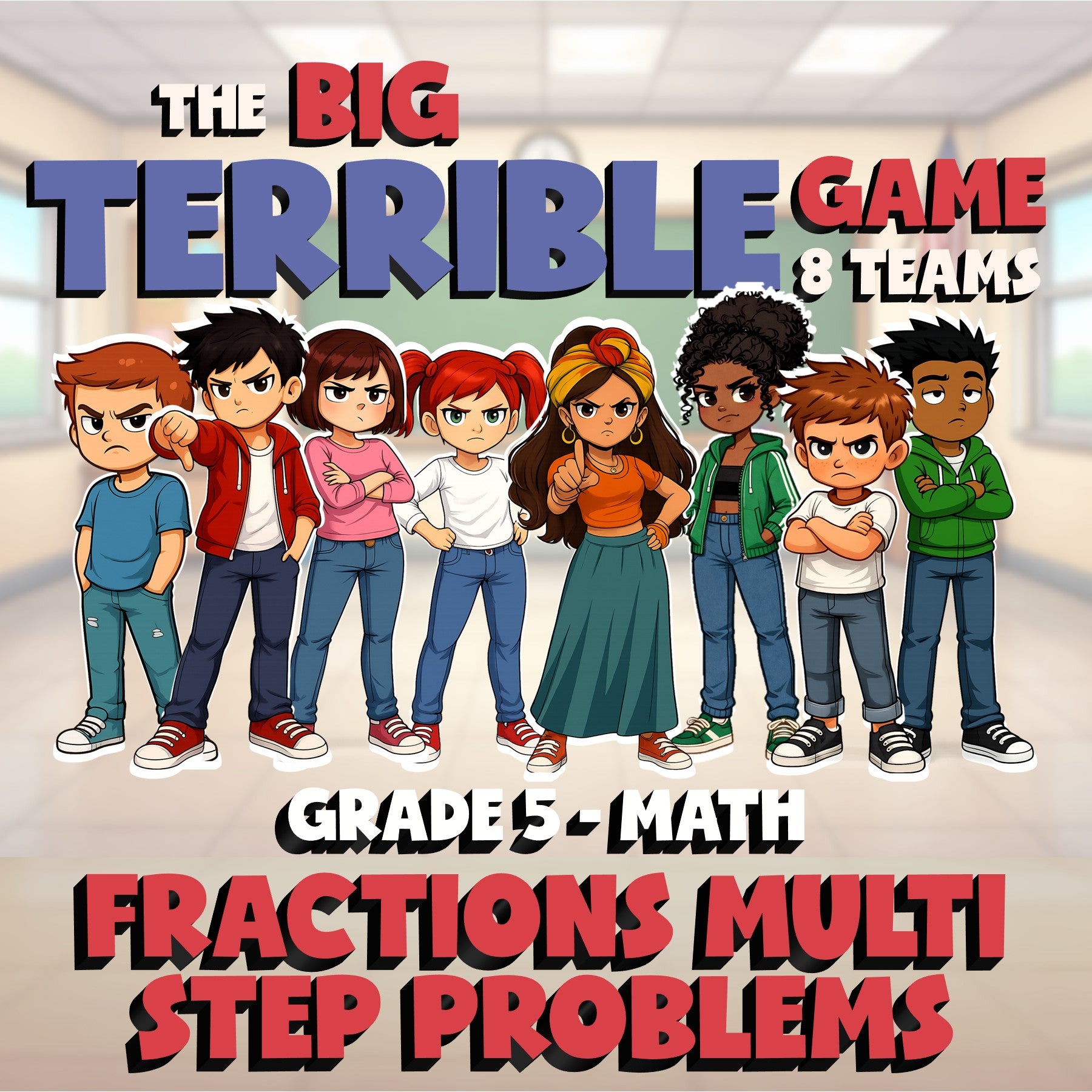 Fractions Multi Step Problems BIG TERRIBLE GAME - No Prep Grade 5 Math Review