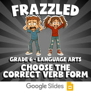 Choose the Correct Verb Form FRAZZLED ELA Game - No Prep Grade 6 Review Activity