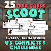 U.S. Conflicts & Challenges SCOOT TASK CARDS Socials Game - No Prep Grade 5