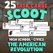 The American Revolution SCOOT TASK CARDS Civics Game - No Prep Review Activity
