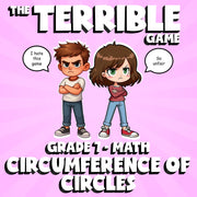 Circumference of Circles THE TERRIBLE GAME - No Prep Grade 7 Math Review