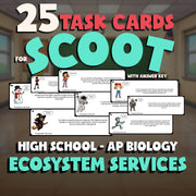 Ecosystem Services SCOOT TASK CARDS Science Game - No Prep AP Biology Review