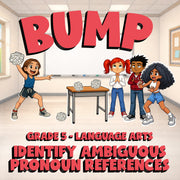 Identify Ambiguous Pronoun References BUMP ELA Game - No Prep Grade 5 Review